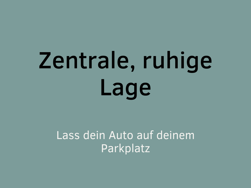 Zentrale ruhige Lage