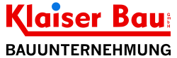 Klaiser Bau Bauunternehmung Klaiser Bau Bauunternehmung